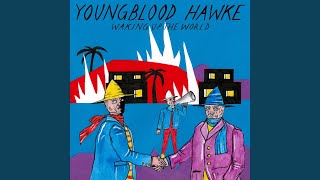 Watch Youngblood Hawke Waking Up The World video