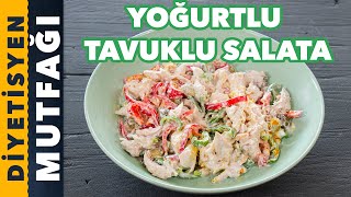 YOĞURTLU TAVUKLU SALATA TARİFİ | Diyetisyen Mutfağı
