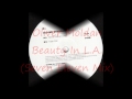 view Beauty In L.A.