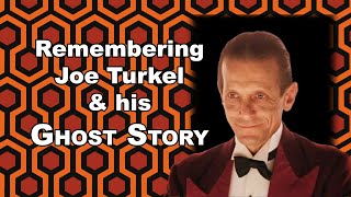 Remembering Joe Turkel & His Ghost Story On The Set Of The Shining