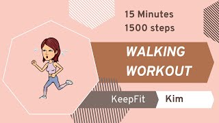 WalkFit with Kim - 1500 step 15 minute workout