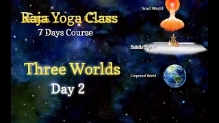 Day 2 Raja Yoga Class Three World's 7 Days Course Tamil