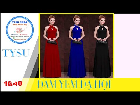 Hướng dẫn cắt May tysushop 1640 Đầm Yếm Dạ Hội