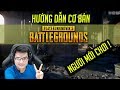 Hướng dẫn cơ bản PUBG cho người mới chơi - Tập 1 : Làm quen giao diện