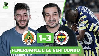 Alanyaspor 1-3 Fenerbahçe | Serhat Akın ve Berkay Tokgöz @GurmeSpor