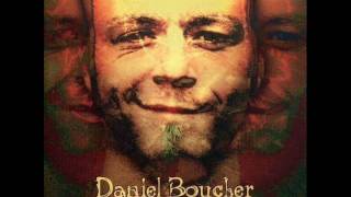 Watch Daniel Boucher Aidezmoi video