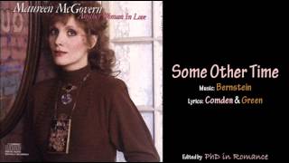 Watch Maureen McGovern Some Other Time video
