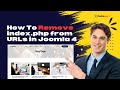 How to Remove index.php from URLs in Joomla 4