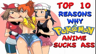 Top 10 Reasons Why POKEMON Anime Disappointed