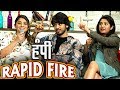 Lalit Prabhakar, Prajakta Mali & Sonalee Kulkarni's Candid Rapid Fire | Hampi Marathi Movie 2017