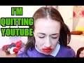 I'M QUITTING YOUTUBE. I'M QUITTING YOUTUBE.