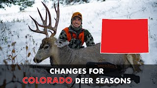 Changes for Colorado Deer Seasons! | Mastering The Draw
