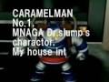 CARAMELMAN No 1 Dr slump's Character My favorite interior
