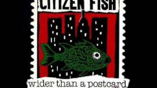 Watch Citizen Fish Same Old starving Millions video