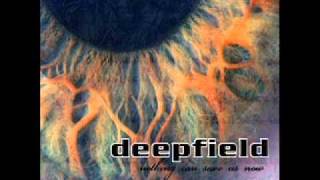 Watch Deepfield Wherever You Are video