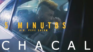 Chacal - 5 Minutos