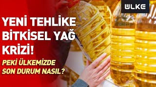 Rusya-Ukrayna Gerginliği Ayçiçek Yağını Olumsuz Etkileyebilir! Türkiye'de Durum 