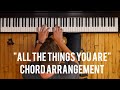"All The Things You Are" Chord Arrangement | Adam Maness