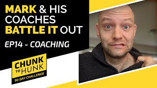 Mark Works Through the Reset With His Coaches | EP 14 Chunk To Hunk Challenge #WeDoHardThings