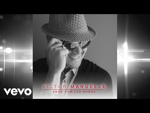 Victor Manuelle - Ando Por Las Nubes (Audio)