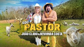 João Claro & Benvinda Costa - Sou Pastor Official Video