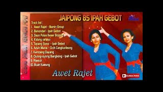 Jaipong Lawas 85 Full Album awet rajet