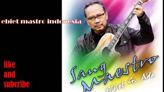 EBIET GADE - Renungan Hati ( maestro indonesia ) lagu terbaik 2018