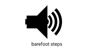 Barefoot Steps Sound Effect Royalty Free