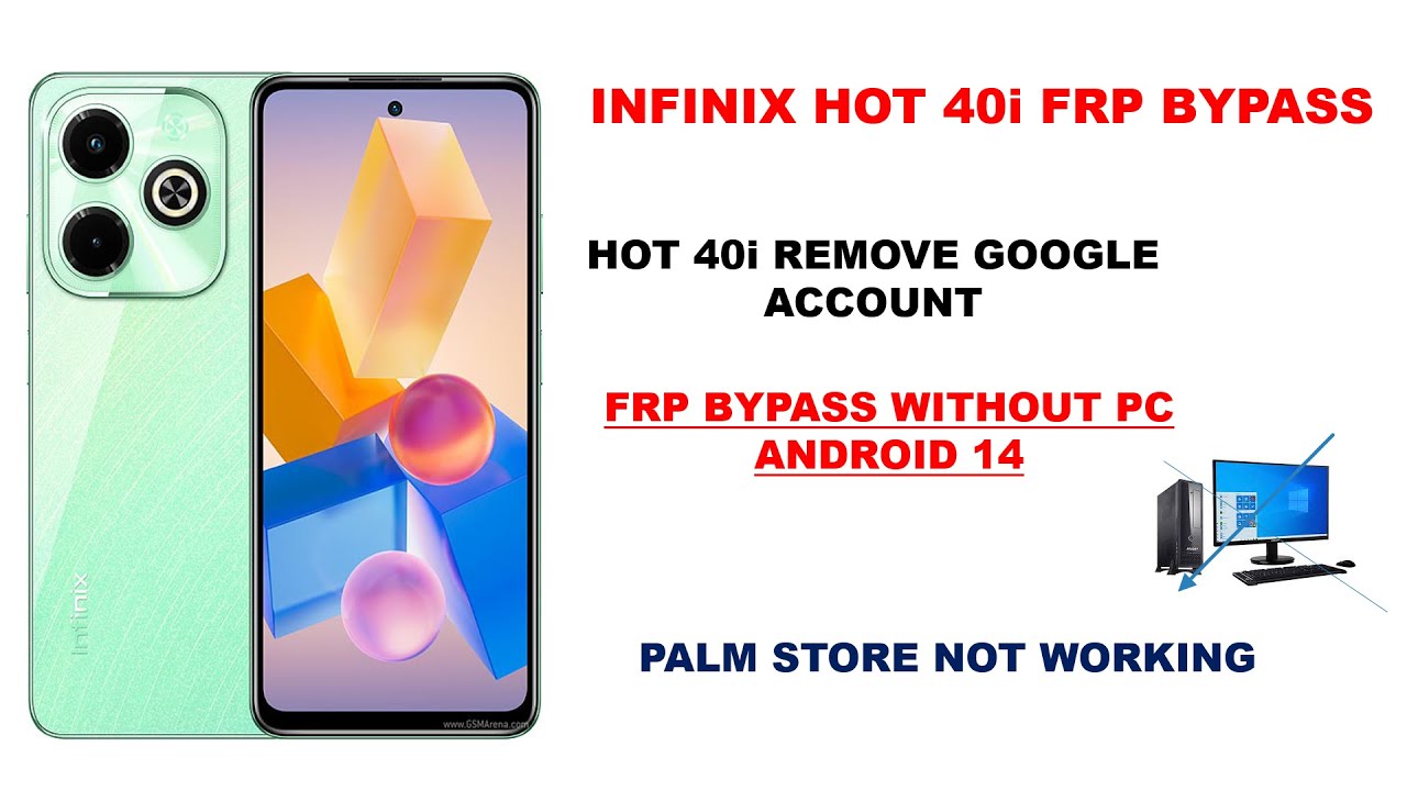 Infinix Hot 40i X6528 FRP Bypass Android 13 – Without PC Infinix Hot 40i X6528 FRP Bypass Android 13 – Without PC