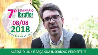 Seminário IBRAFLOR 2018