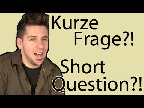 kurze frage kurze frage