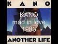 KANO mad in love 1983)