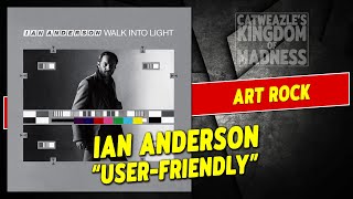 Watch Ian Anderson Userfriendly video
