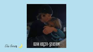 Ozan Koçer - şekerim Remix (slowed)