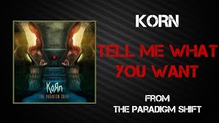 Watch Korn Tell Me What You Want video