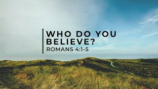 Who Do You Believe?