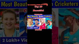 Top 10 Beautiful Woman Cricket In The World