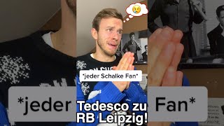 Schalke Fans, wenn Tedesco zu RB Leipzig wechselt... 😢 | #shorts