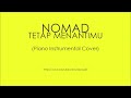 image Nomad Tetap Menantimu Piano Instrumental Cover