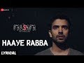 Haaye Rabba - Lyrical | Falsafa | Manit Joura & Geeta Agrawal Sharma | Hriti Tikadar