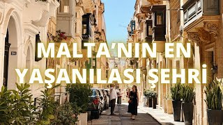 Maltada Yaşam Vallettada Yaşamıyorsan Gerisi Pişmanlık