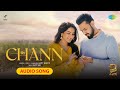 Chann Audio Song | Warning 2 | Gippy Grewal | Jasmin Bhasin | Happy Raikoti | New Punjabi Song