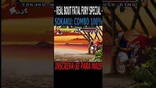 Real Bout Fatal Fury Special Sokaku Combo 100% Parete 1