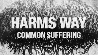 Harms Way - Common Suffering (Full Album)