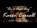 Karen Carroll - "On A Clear Day"