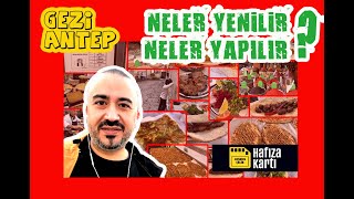 Geziantep Gaziantepte Nerelere Gidilir, Neler Yenir, Neler Yapılır? Antepte En Iyi Mekanlar