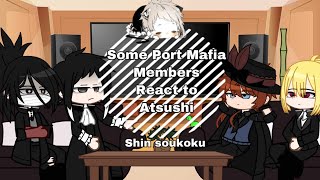 Some Port Mafia Members React To Atsushi | Part 5 | Read Description | Shin Soukoku & Slight Soukoku