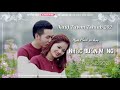 NBM Nhạc Buồn h&39mông 2020 suab kho siab