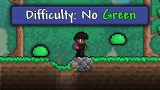 Terraria, But I Cant Touch The Color Green
