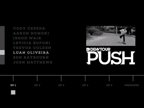 PUSH - Luan Oliveira | Episode 1
